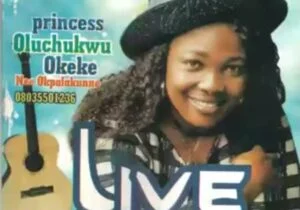 Princess Oluchi Okeke Live Performance Vol. 1 | Princess Oluchi Okeke Live Performance Vol 1