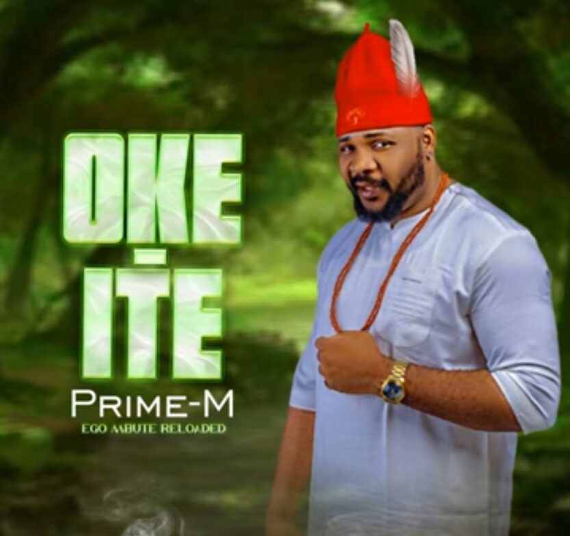 Onowu Ugonabo (Prime M) - Oke Ite | onowu Ugonabo Oke Ite