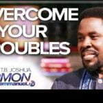 Prophet T.B Joshua - Overcome Your Troubles | prophet T.B Joshua Sermon