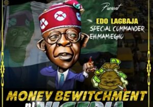 Edo Lagbaja - Money Bewitchment In Nigeria | Edo Lagbaja Money Bewitchment In Nigeria