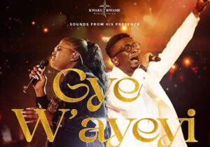 Kwaku Kwame - Gye W’ayeyi (Feat. Grace Charles) | Kwaku Kwame Gye Wayeyi Feat. Grace Charles