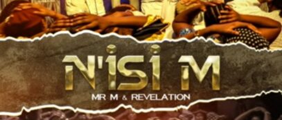Mr M & Revelation - N'Isi M | Mr M Revelation NIsi M