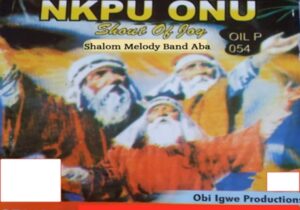 Obi Igwe - Gi Atula Egwu | Obi Igwe Shalom Melody Band Aba nkpu onu
