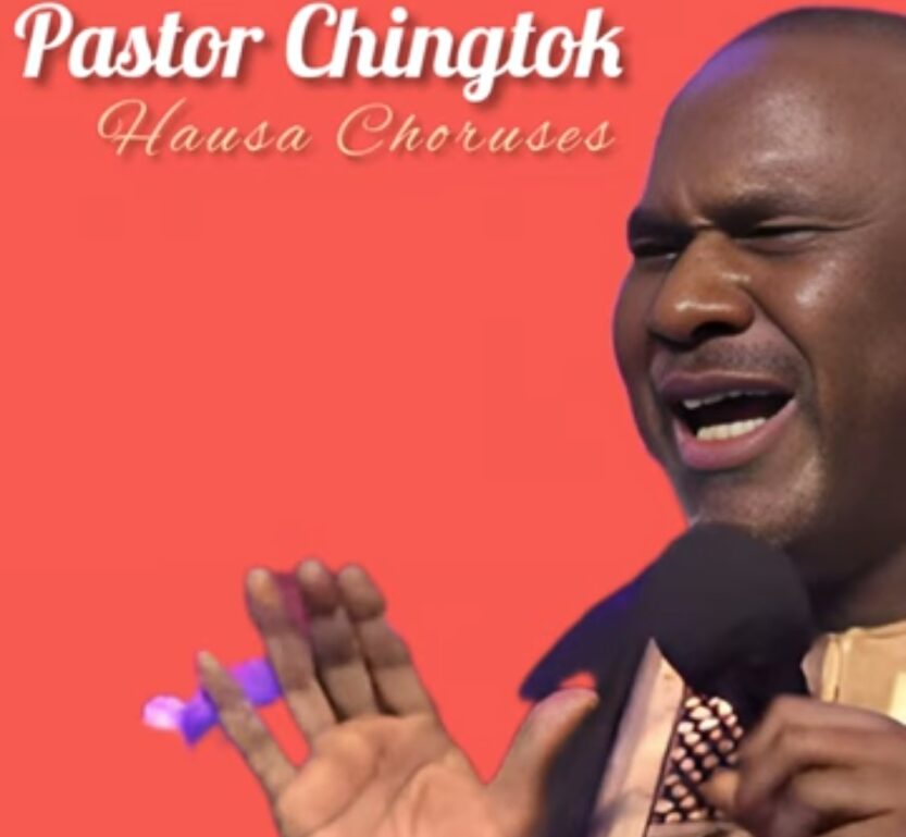 Pastor Chingtok - Hausa Choruses | Pastor Chingtok Hausa Choruses