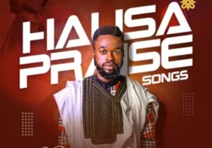 Wilson Yoko - Hausa Praise Songs | Wilson Yaka Hausa Praise