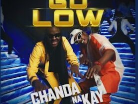 Chanda Na Kay – Go Low | Chanda Na Kay Go Low