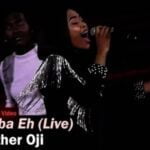 Esther Oji – Baba Eh (Live) | Esther Oji – Baba Eh Live