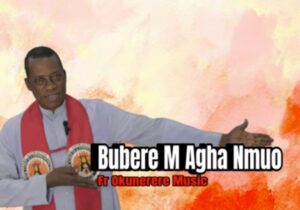 Rev Fr Paul Obayi - Welite Nma Agha Gi | Fr Paul Obayi Okunerere music