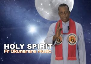 Rev Fr Paul Obayi Okunerere - Holy Spirit (Behold) | Fr Paul Obayi Okunerere songs