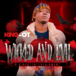 King OT – Wicked & Evil | King OT Wicked Evil