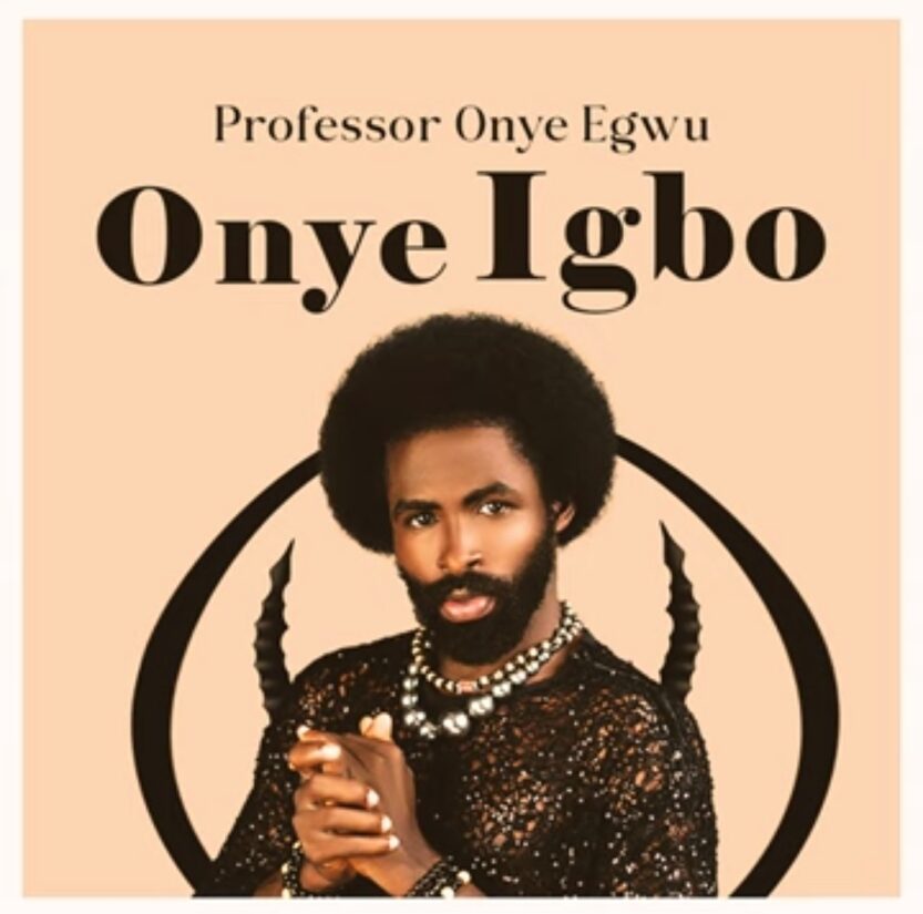 Professor Onye Egwu - Onye Igbo | Professor Onye Egwu Onye Igbo