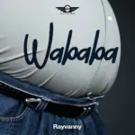 Rayvanny – Wababa | Rayvanny Wababa