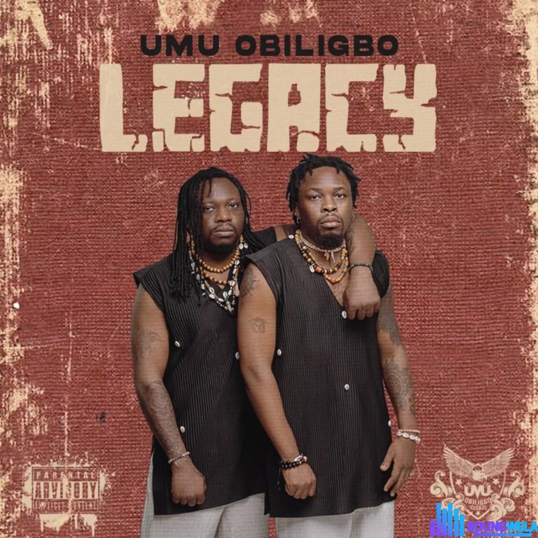 Umu Obiligbo – Legacy Outro | Umu Obiligbo Legacy Album EP scaled 1
