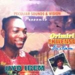 Uyo Ibem - Orimiri Ekwensu Erilam | Uyo Ibem songs