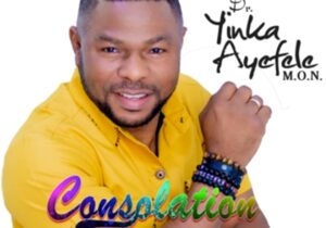 Yinka Ayefele - Gbabi Magbabe | Yinka Ayefele consolation