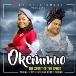 Chioma Jesus – Okemmuo (The Spirit Of The Spirit) | chioma jesus – okemmuo the spirit of the spirit 747x420 1
