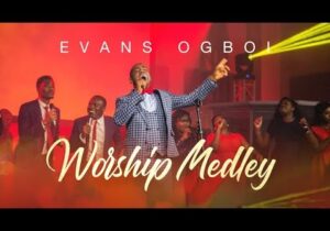 Evans Ogboi - Worship Medley | hqdefault 2