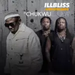 Illbliss – Chukwu Ebuka ft. Umu Obiligbo | nRaMO1E3Kdq