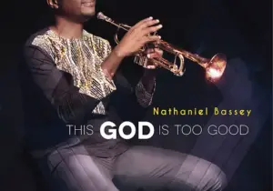 Nathaniel Bassey – Onise Iyanu | nathaniel bassey – ive come to worship