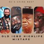 Old Igbo Highlife Mixtape | old Igbo Highlife Mixtape Soundwela
