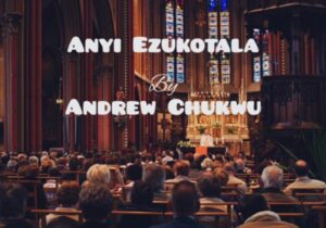 Andrew Chukwu - Omentekenteke | Andrew Chukwu songs