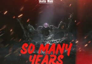 Shatta Wale – So Many Years | IMG 20240105 094725