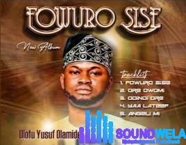 Yusuf Olamide Olotu – Fowuro sise EP | IMG 20240118 165023