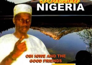 Obi Igwe - Blessed Nigeria | Obi Igwe Blessed Nigeria
