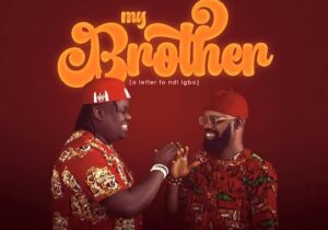 Anyidons – My Brother (A Letter To Ndi Igbo) Ft. Mr. C-Jay | Anyidons Ft Mr C Jay My Brother A Letter To Ndi Igbo Sound