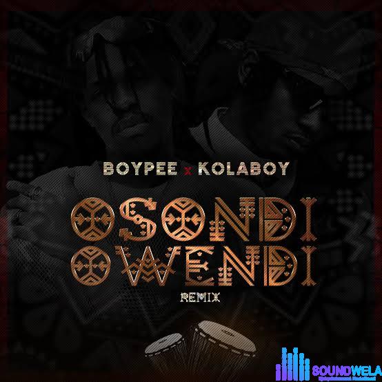 BoyPee – Osondi Owendi (Remix) ft. Kolaboy |