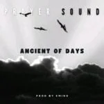 Emino – Ancient of Days (Prayer Sound) | Emino – Ancient of Days Prayer Sound