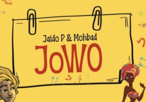 Jaido P – Jowo ft. Mohbad | IMG 20240201 124021