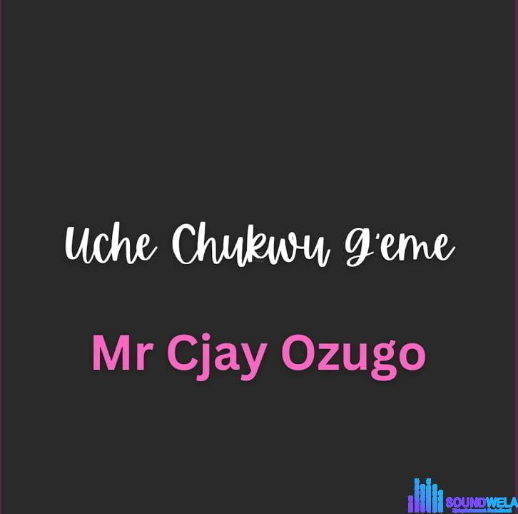 Mr C-Jay Ozugo – Uche Chukwu Geme | IMG 20240202 134024