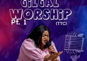Nene Olajide – Gilgal Worship (TTC) , Pt. 1 | Nene Olajide – Gilgal Worship TTC Pt. 1