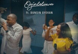 Oyinloluwa – Glory O’clock ft ⁠⁠Dunsin Oyekan | Oyinloluwa – Glory Oclock ft ⁠⁠Dunsin Oyekan