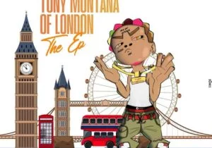 Portable – Tony Montana Of London EP | Portable Tony Montana Of London EP