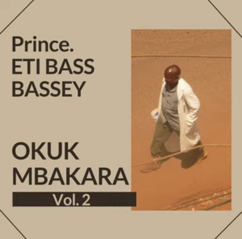 Prince Etibas Bassey - Okpon Iko Inua | Prince Etibas Bassey