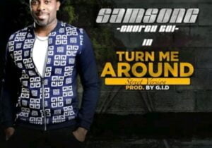 Samsong – Turn Me Around (Street Version) | Samsong – Turn Me Around Street Version