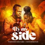 Prophet Edem Julius-Cudjoe - By My Side | By My Side