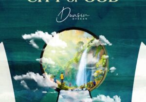 Dunsin Oyekan – City Of God | Dunsin Oyekan – City Of God