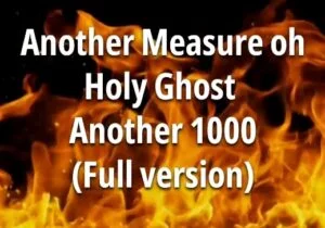Minister Myra – Another Measure oh Holy Ghost Another 1000 | Minister Myra – Another Measure oh Holy Ghost Another 1000