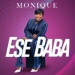 Monique – Ese Baba | Monique – Ese Baba