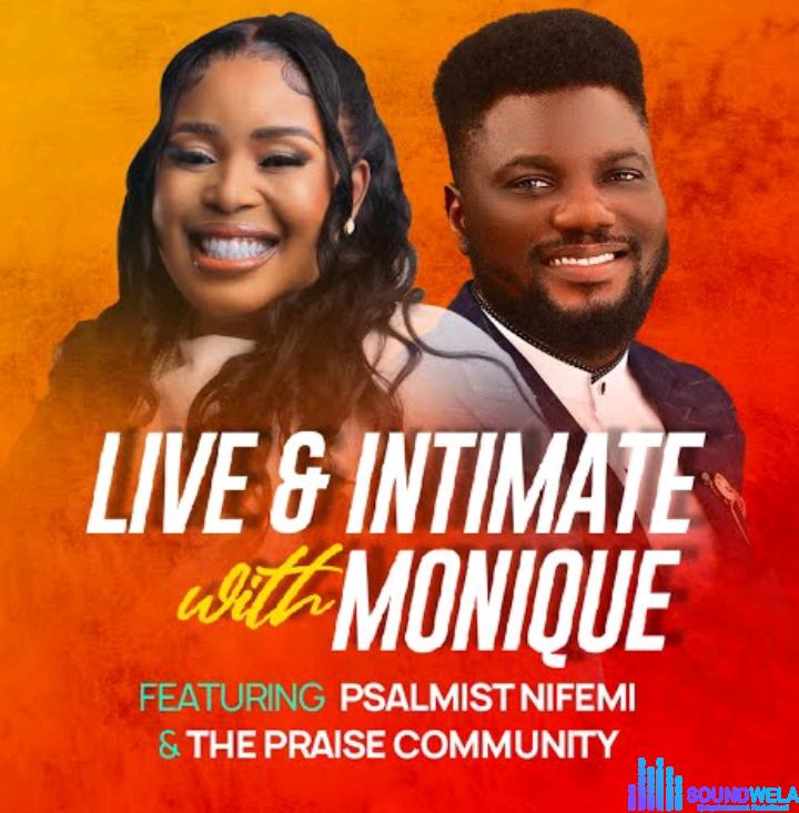 Monique – Live & Intimate With Monique (Live) | Monique – Live Intimate With Monique Live Featuring Dayo Bello The Praise Community