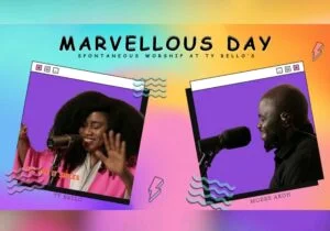 Spontaneous Worship – Marvellous Day Ft. TY Bello | Spontaneous Worship – Marvellous Day Ft. TY Bello