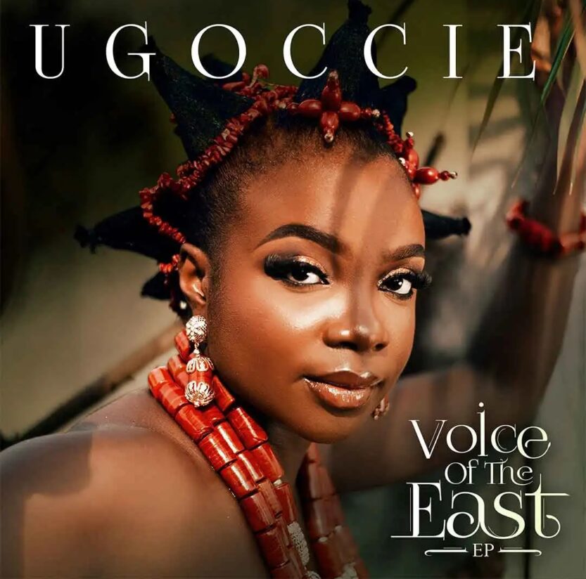 Ugoccie – Voice Of The East EP | Ugoccie Voice Of The East EP