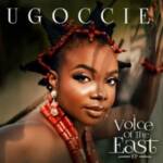 Ugoccie - Uwa Featuring Umu Obiligbo | ugoccie songs