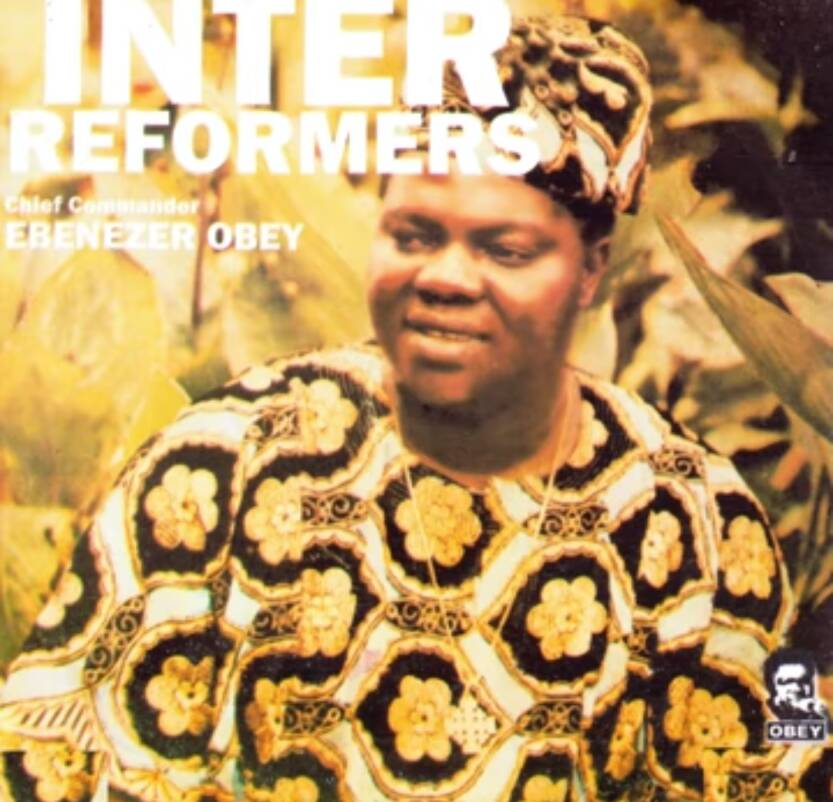 Ebenezer Obey - Inter Reformers a Tunde Medley (Part 2) | Ebenezer Obey inter reformers Soundwela