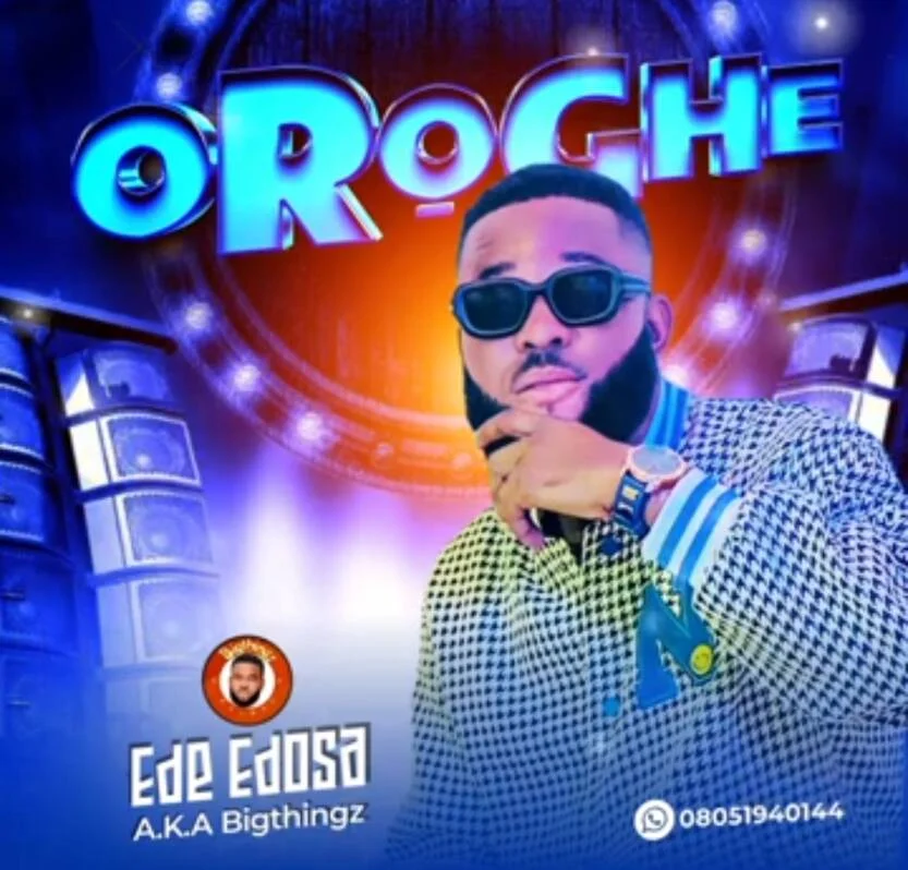 Ede Edosa - Oroghe | Ede Edosa oroghe benin songs