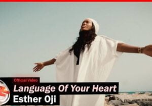 Esther Oji – Language Of Your Heart | Esther Oji – Language Of Your Heart