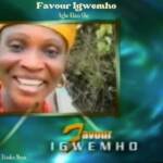 Favour Igwemho - Eghie | Favour Igwemho songs